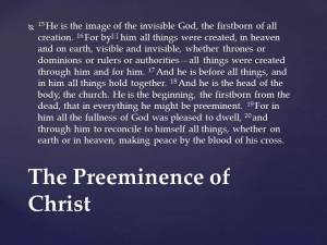 The Preeminence of Christ